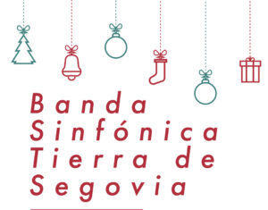 Concierto de Navidad de la Banda Sinfónica Tierra de Segovia