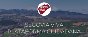 La plataforma ciudadana ‘Segovia Viva’ se desvincula de ‘Segovia Existe’