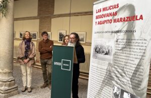 Exposición «Las Milicias Segovianas y Agapito Marazuela»