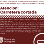 Cartel del corte de tráfico en la carretera provincial SG-V-6122