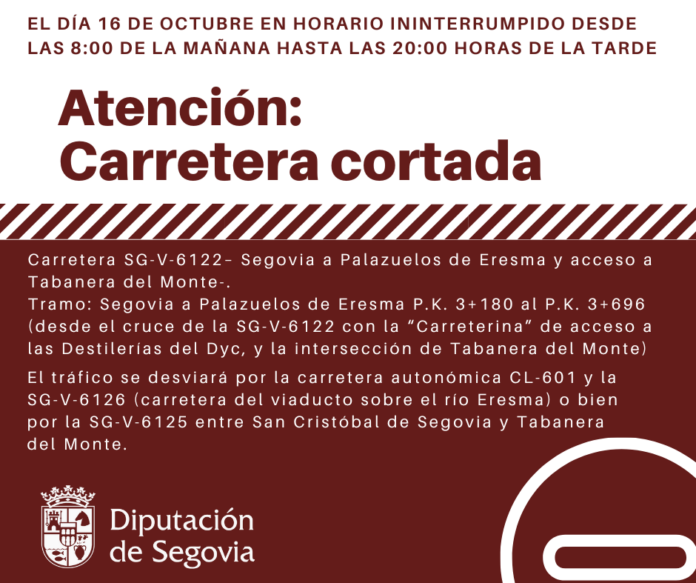 Cartel del corte de tráfico en la carretera provincial SG-V-6122