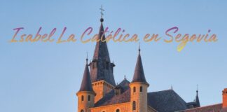 Tras los pasos de Isabel I por Segovia
