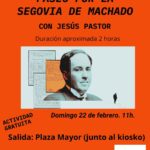 Conocer la relación de Machado con Segovia será posible en este paseo guiado Paseo por la Segovia de Machado