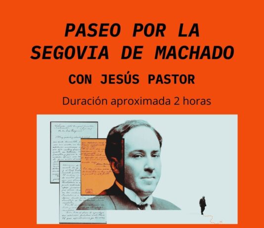 Conocer la relación de Machado con Segovia será posible en este paseo guiado Paseo por la Segovia de Machado