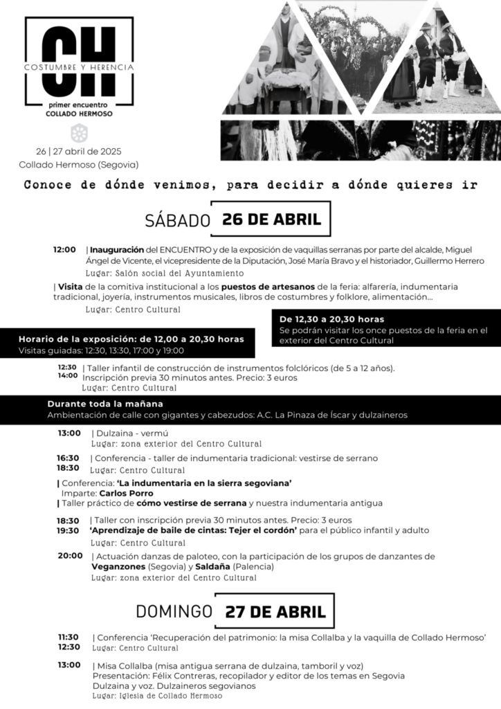 'Costumbre y Herencia' en un pueblo
