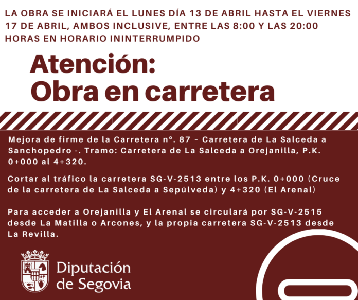 CORTE CARRETERA_NP Diputación de Segovia Corte de tráfico obras carretera SG-V-2513