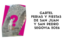 Ya conocemos las bases del concurso para elegir el cartel de las Ferias y Fiestas de Segovia Bases cartel Ferias y Fiestas San Juan y San Pedro Segovia 2026