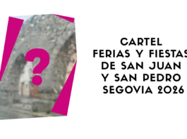 Ya conocemos las bases del concurso para elegir el cartel de las Ferias y Fiestas de Segovia Bases cartel Ferias y Fiestas San Juan y San Pedro Segovia 2026