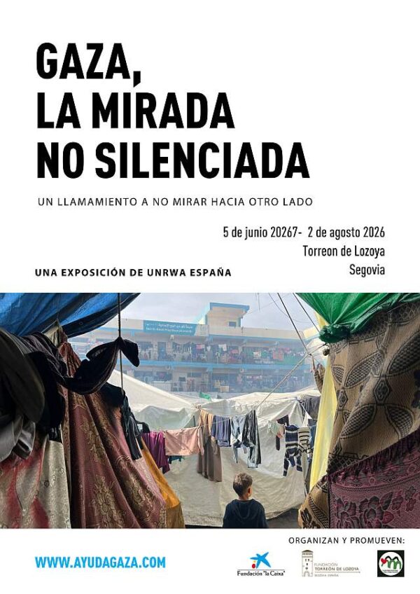 Exposición Gaza: "La mirada no silenciada" en el Torreón de Lozoya